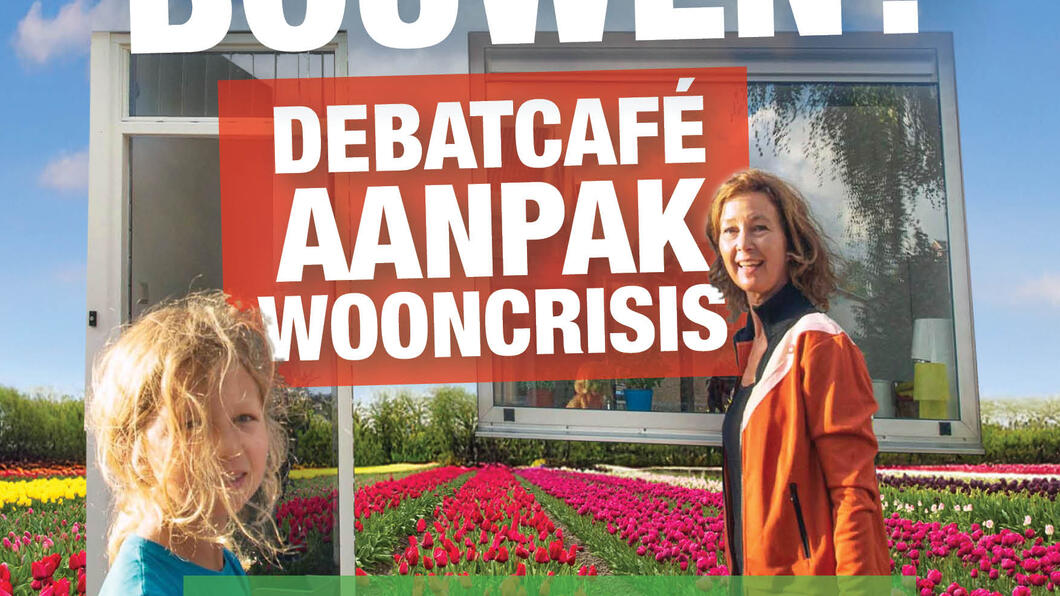 Debatcafé Aanpak Wooncrisis